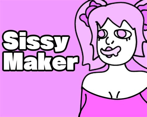 sissy maker